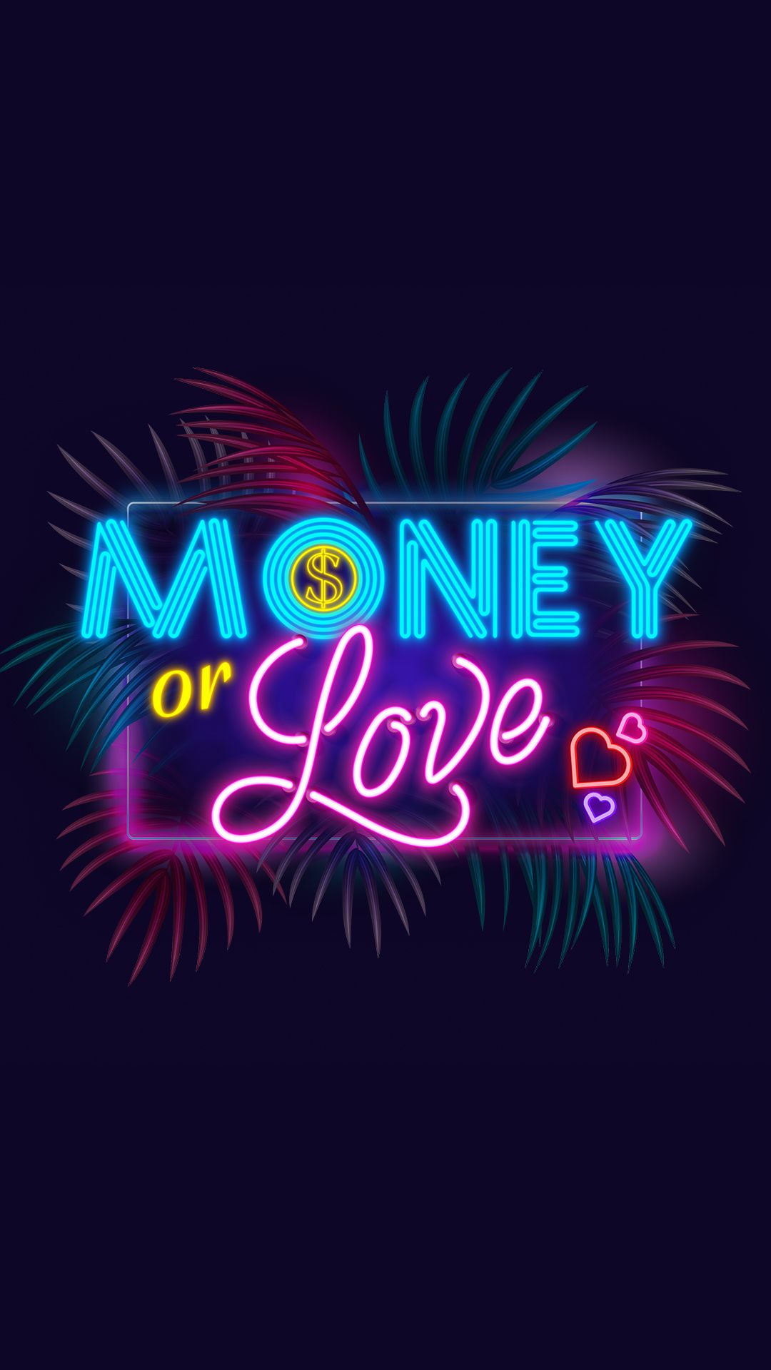 Money or Love